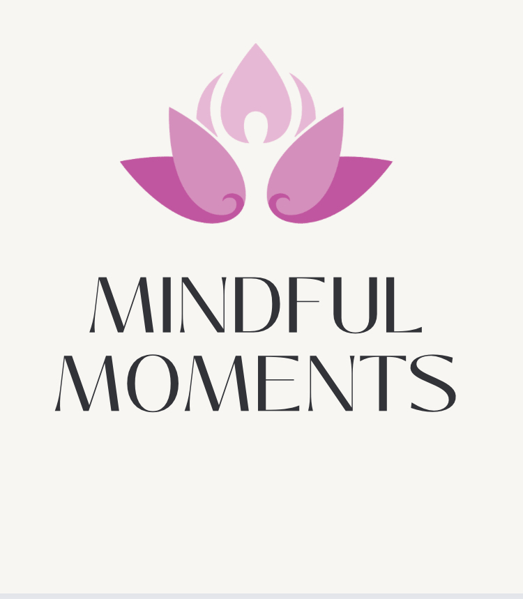 Mindful Moments | Promoting Mental Wellness and Mindful Living